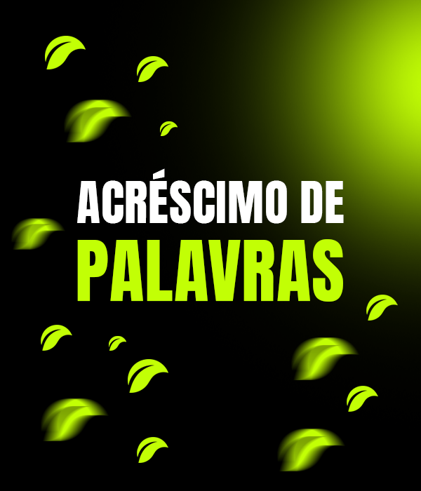 Acréscimo de Palavras